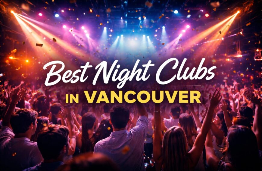 Looking for the best night clubs in Vancouver? Explore our top 10 picks for nightlife, music, drinks, and unforgettable party experiences.