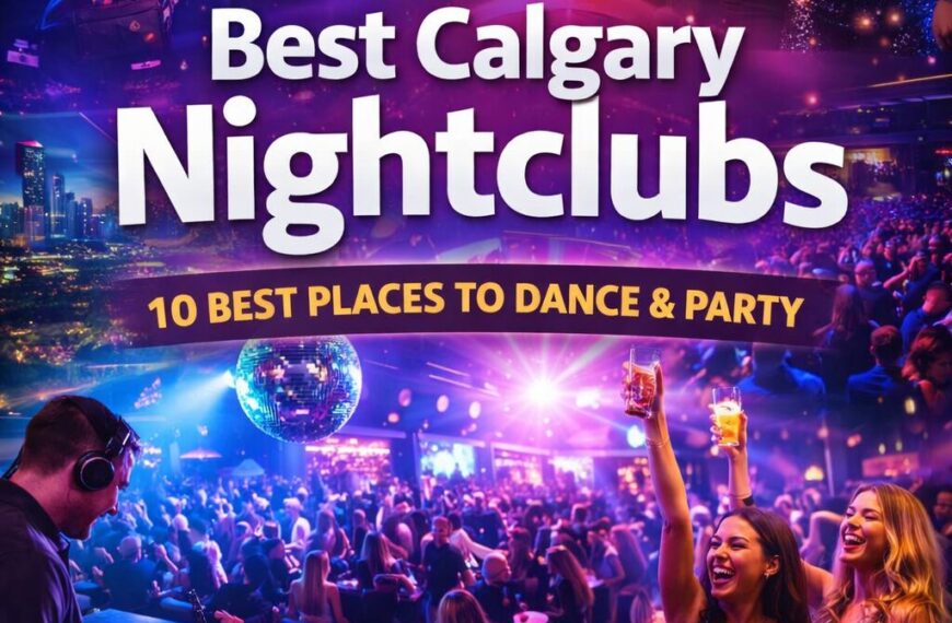 Best Calgary Nightclubs: 10 Best Places to Dance & Party